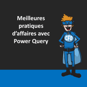 Meilleures pratiques d'affaires avec Power Query