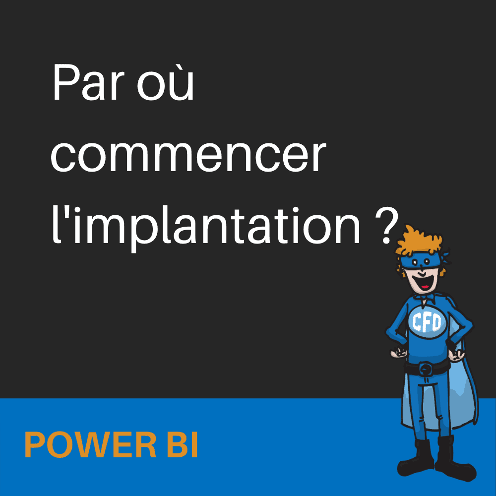 CFO-Masqué_web-powerbi-commencer-implantation