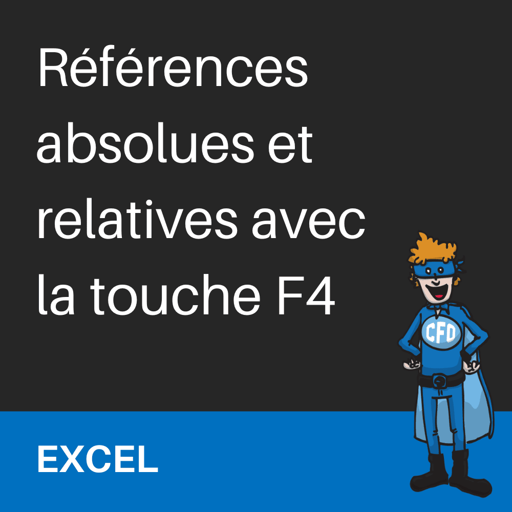 Excel références absolues et relatives