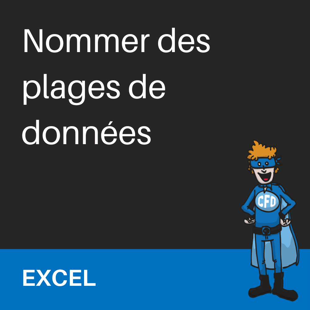 Nommer des plages de cellules dans Excel