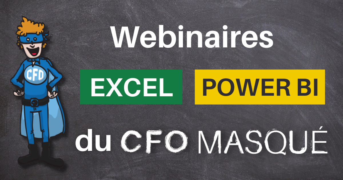 Webinaires Excel et Power BI 2025-2026 du CFO masqué