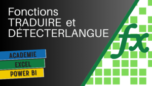 Excel TRADUIRE (TRANSLATE) et DÉTECTERLANGUE (DETECLANGUAGE)